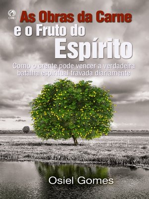 cover image of As Obras da Carne e o Fruto do Espírito